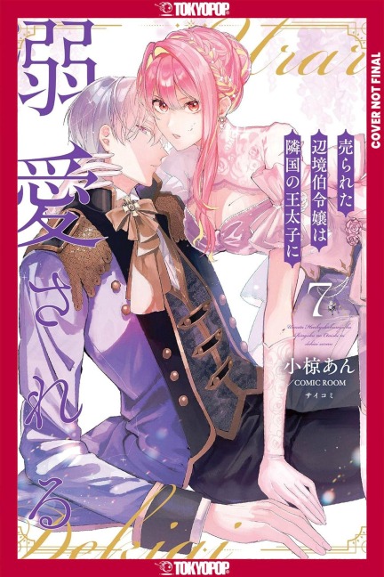 The Margrave's Daughter & the Enemy Prince, Volume 7