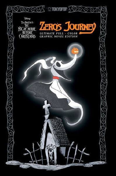 Disney Manga: Tim Burton's the Nightmare Before Christmas - Zero's Journey (Ultimate Full-Color Graphic Novel Edition with Sprayed Edges)