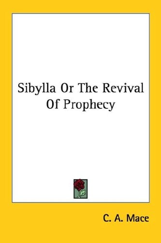Sibylla Or The Revival Of Prophecy