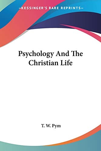 Psychology And The Christian Life