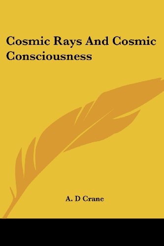 Cosmic Rays and Cosmic Consciousness