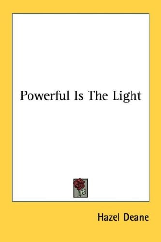 Powerful Is The Light