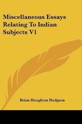 Miscellaneous Essays Relating To Indian Subjects V1