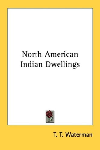 North American Indian Dwellings