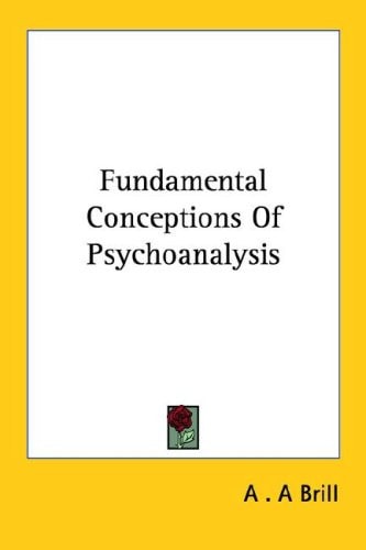 Fundamental Conceptions Of Psychoanalysis