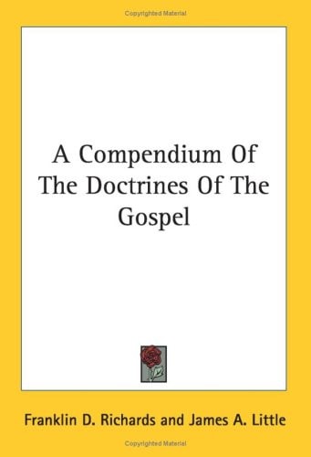 A Compendium Of The Doctrines Of The Gospel