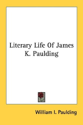 Literary Life Of James K. Paulding