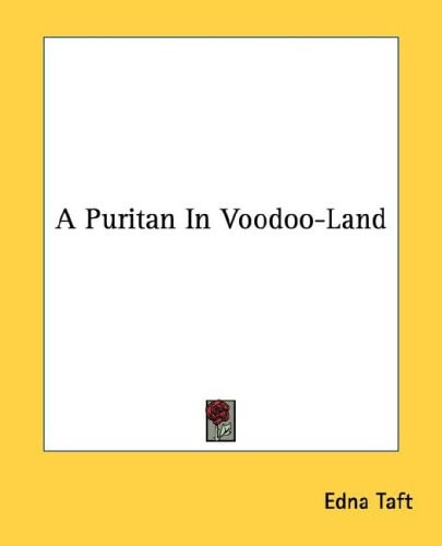 A Puritan In Voodoo-Land