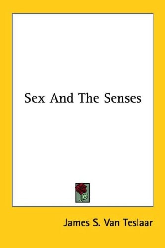 Sex And The Senses