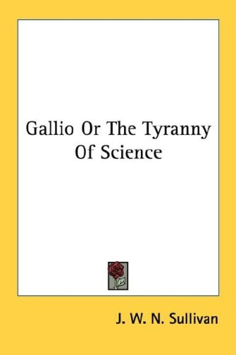 Gallio or the Tyranny of Science