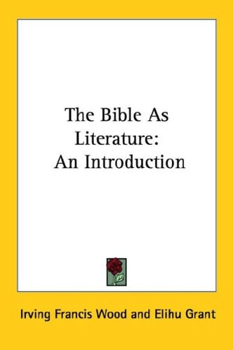 The Bible As Literature: An Introduction