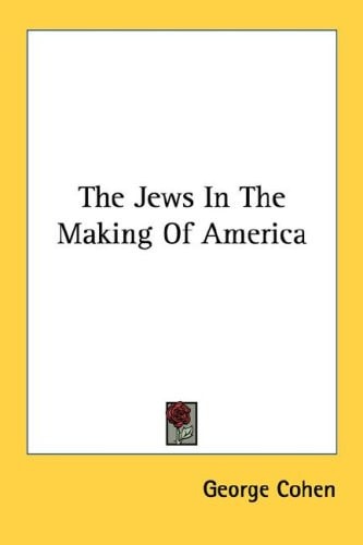 The Jews In The Making Of America