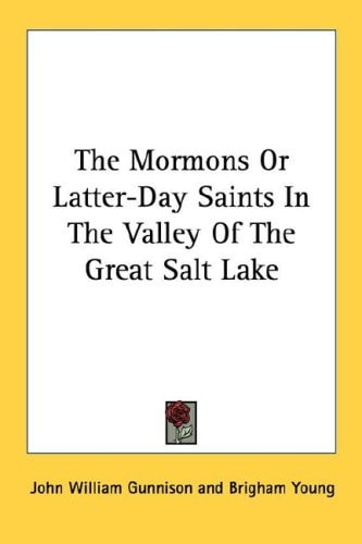 The Mormons Or Latter-Day Saints In The Valley Of The Great Salt Lake