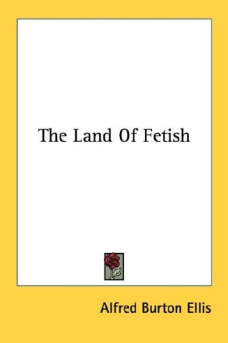 The Land Of Fetish