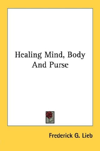 Healing Mind, Body and Purse