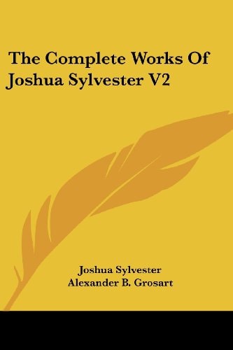 The Complete Works Of Joshua Sylvester V2