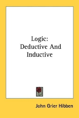 Logic: Deductive And Inductive