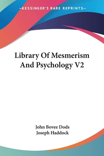Library Of Mesmerism And Psychology V2