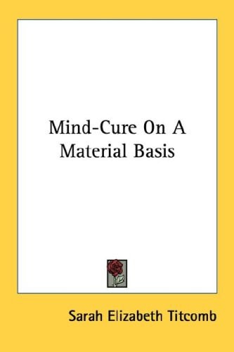 Mind-Cure On A Material Basis