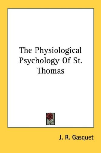 The Physiological Psychology of St. Thomas