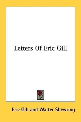 Letters of Eric Gill
