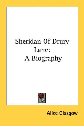 Sheridan of Drury Lane: A Biography