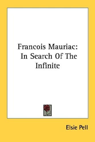 Francois Mauriac: In Search of the Infinite
