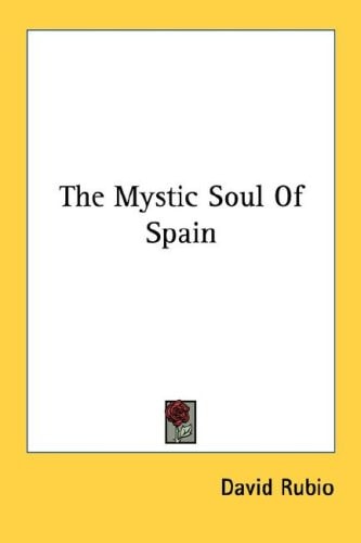 The Mystic Soul Of Spain