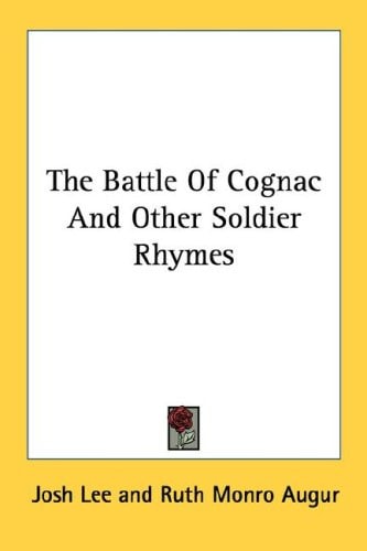The Battle of Cognac and Other Soldier Rhymes