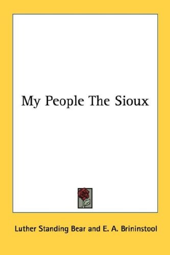 My People The Sioux