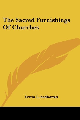 The Sacred Furnishings of Churches