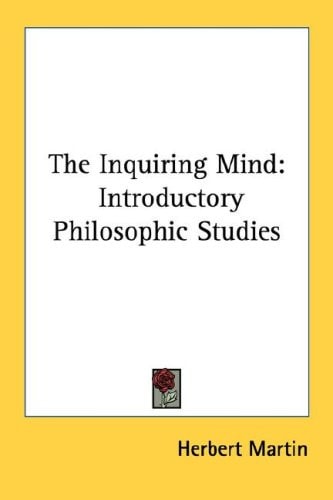 The Inquiring Mind: Introductory Philosophic Studies