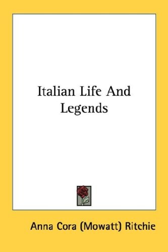 Italian Life And Legends
