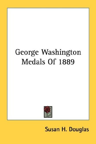George Washington Medals Of 1889