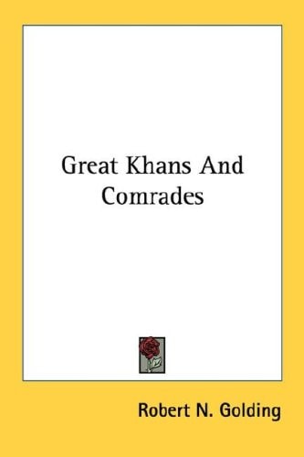 Great Khans and Comrades