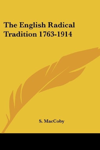 The English Radical Tradition 1763-1914
