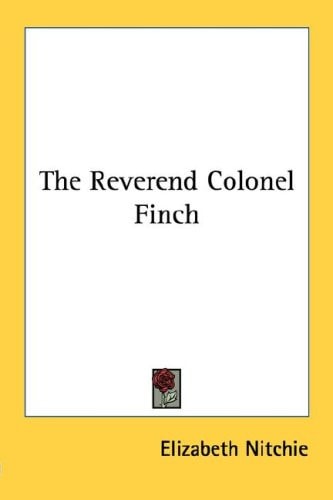 The Reverend Colonel Finch