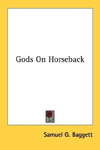 Gods On Horseback