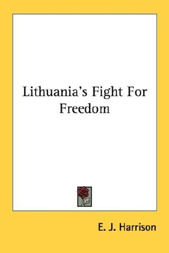 Lithuania's Fight For Freedom