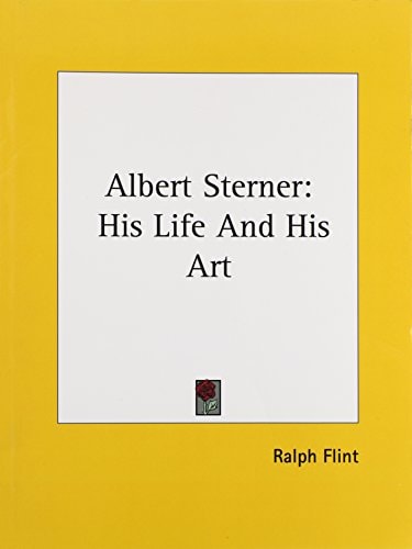 Albert Sterner: His Life And His Art