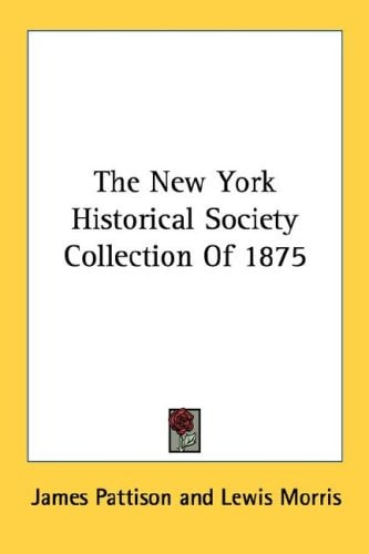 The New York Historical Society Collection Of 1875