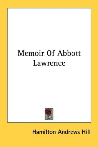 Memoir Of Abbott Lawrence