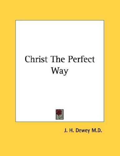 Christ The Perfect Way
