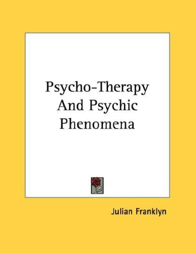 Psycho-Therapy And Psychic Phenomena