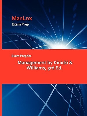 Exam Prep for Management by Kinicki and Williams