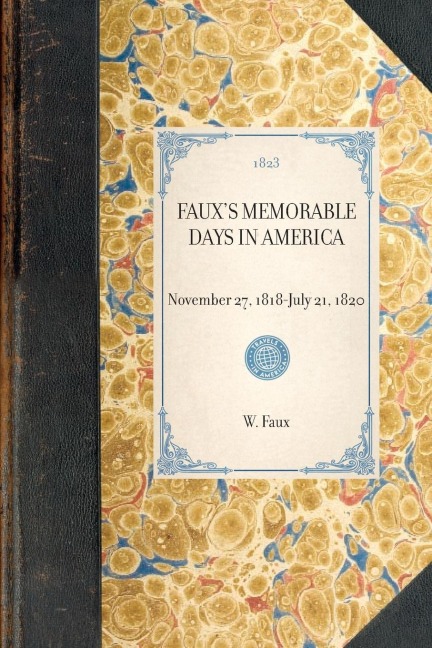 Fauxs Memorable Days in America: London, 1823