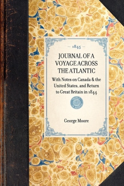 Palmer's Journal: Of Travels Over the Rocky Mountains, 1845-1846