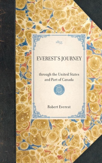 EVERESTS JOURNEY~through the United States and Part of Canada
