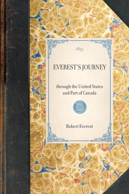 EVERESTS JOURNEY~through the United States and Part of Canada