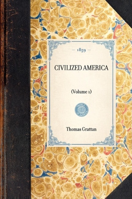Civilized America: (Volume 1)